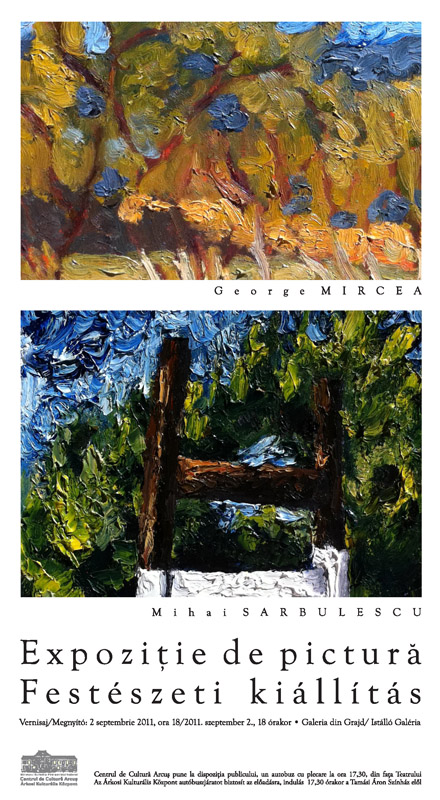 GEORGE MIRCEA és MIHAI SARBULESCU festészeti kiállítása az Árkosi  Kulturális Központban