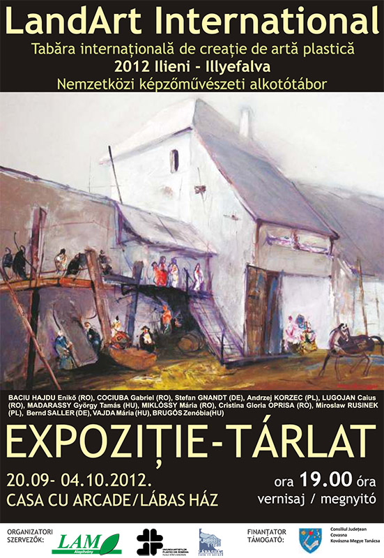 LandArt International 2012 - képzőművészeti kiállítás a Lábas Házban
