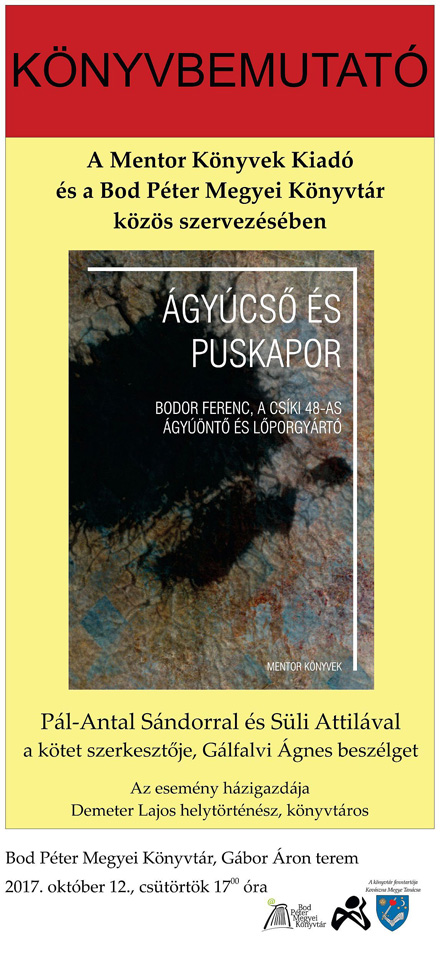 Ágyúcső és puskapor - könyvbemutató a Bod Péter Megyei Könyvtárban