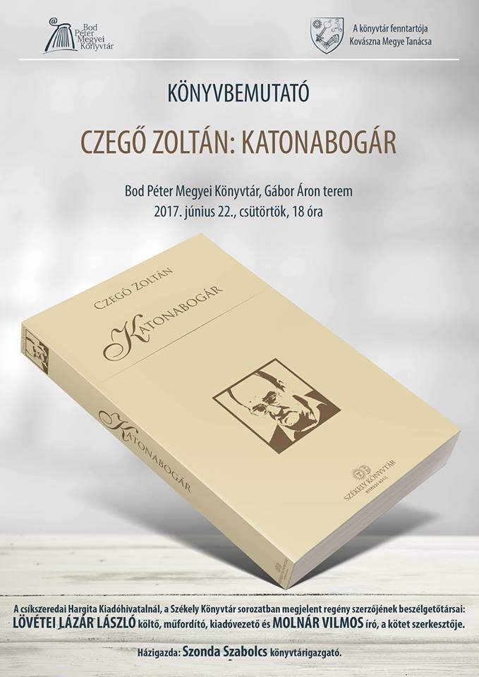 Könyvbemutató a Bod Péter Megyei Könyvtárban - Czegő Zoltán: Katonabogár