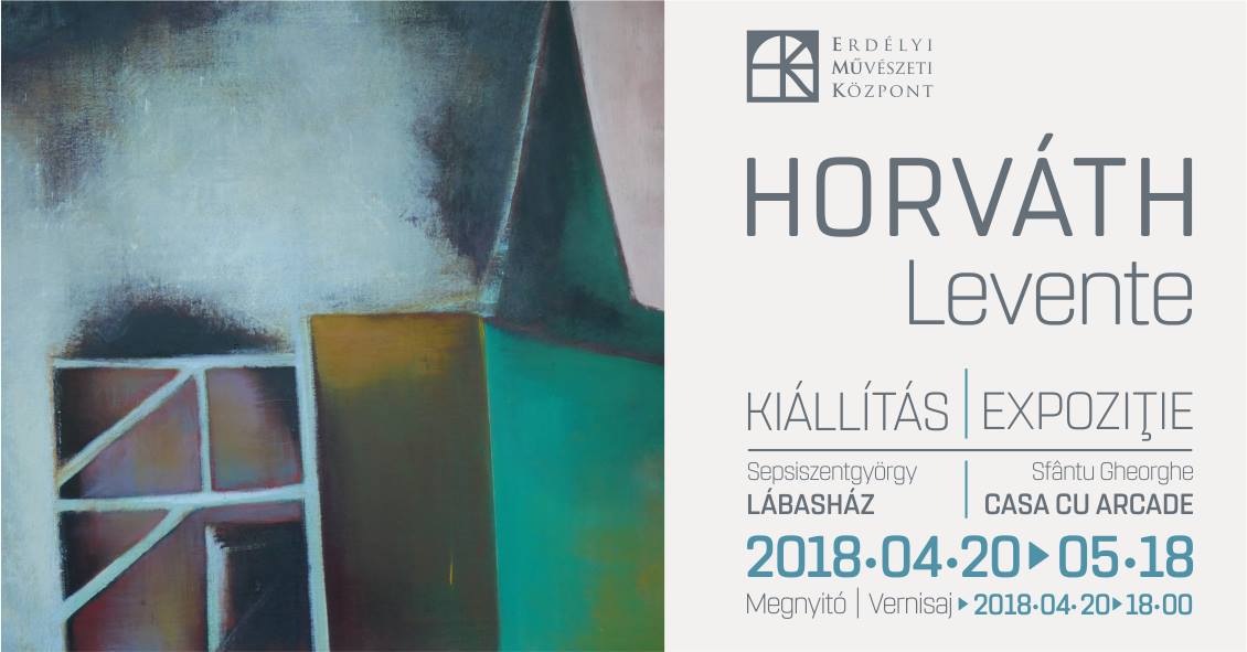 Horváth Levente kiállítása a Lábas Házban