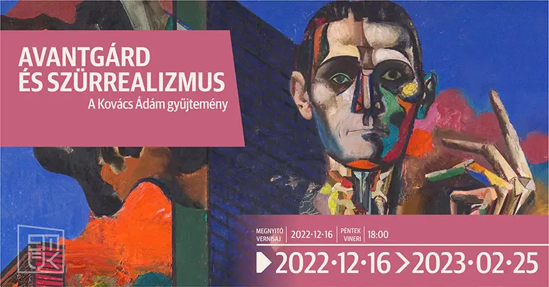 Avantgárd és Szürrealizmus – a Kovács Ádám gyűjtemény