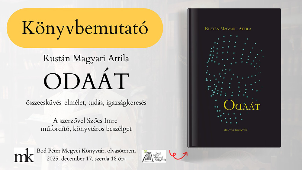 Kustán Magyari Attila: Odaát könyvbemutató | Bod Péter Könyvtár, Sepsiszentgyörgy