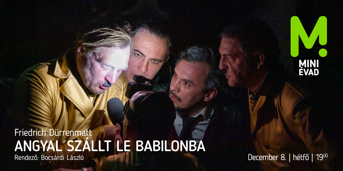 Szinhazi miniévad – Angyal szállt le Babilonban