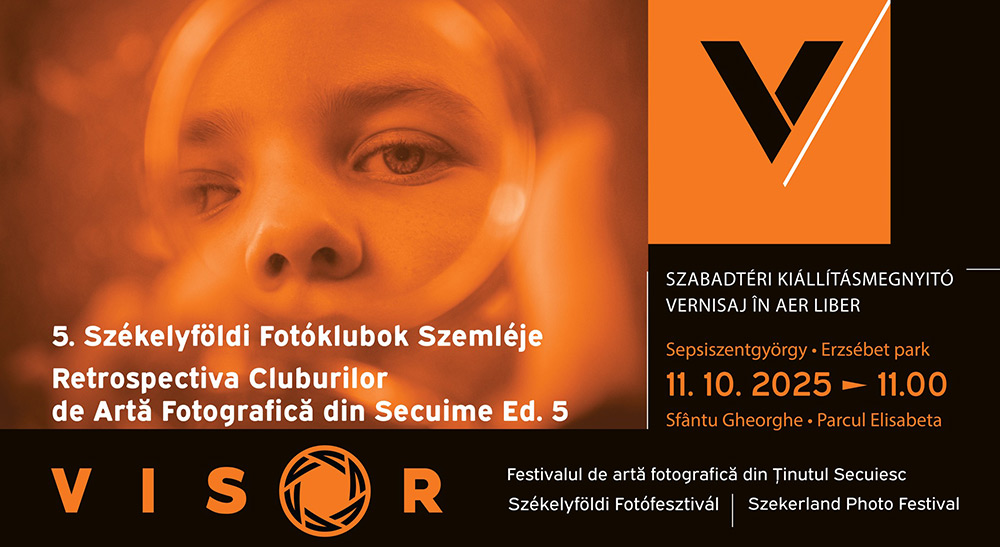VISOR 4 – Székelyföldi Fotófesztivál – Sepsiszentgyörgy, 2025