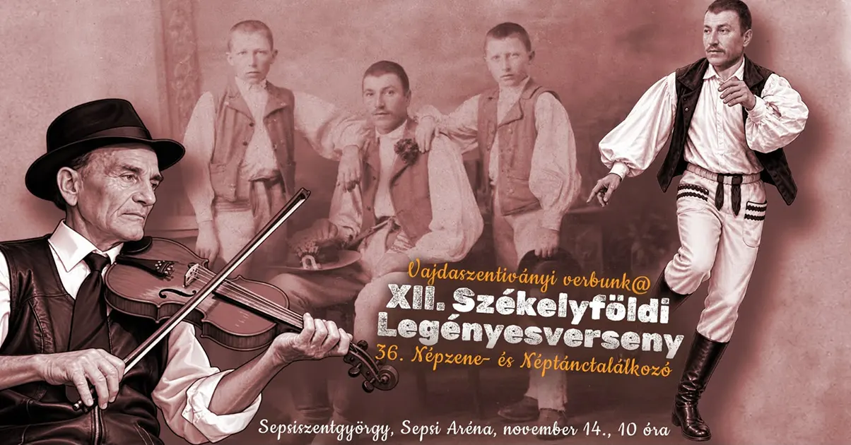 XII. Székelyföldi Legényesverseny Sepsiszentgyörgyön | Felhívás
