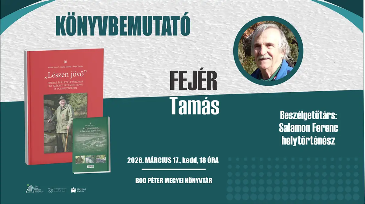 Könyvbemutató Sepsiszentgyörgyön: Fejér Tamás és a „Lészen jövő”