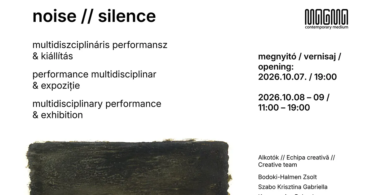 Mentális egészség és zajzene: noise // silence a MAGMA-ban