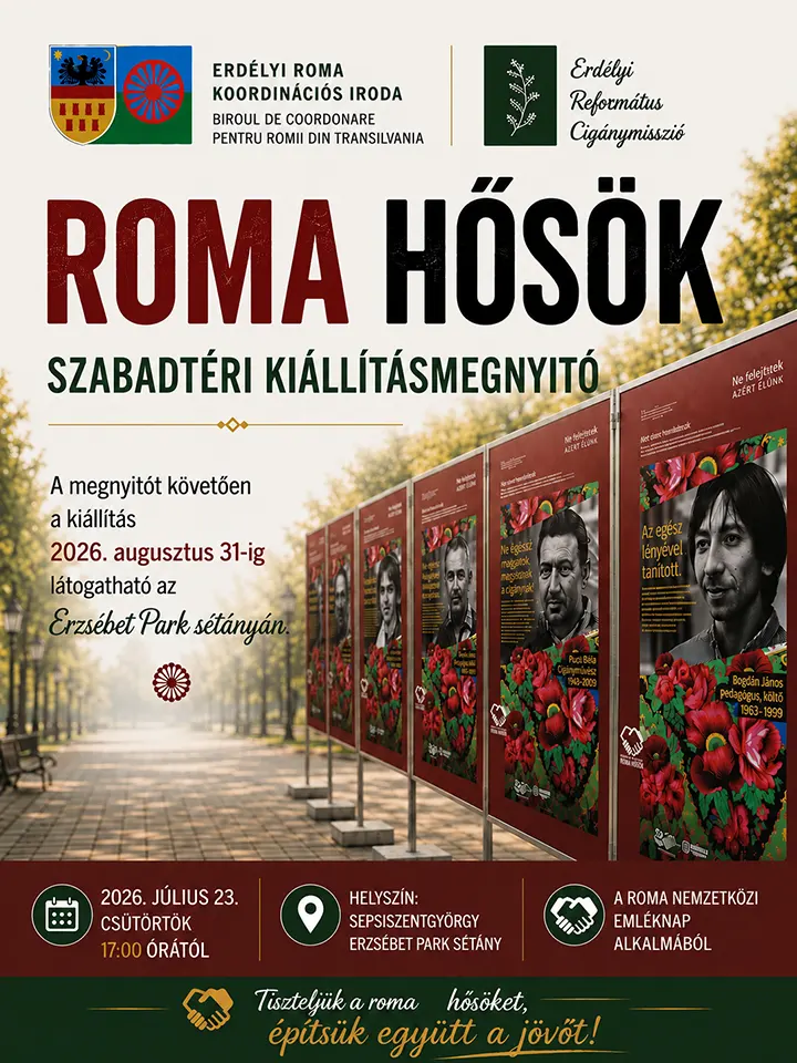 Roma Hősök – Történelmi és kortárs példaképek az Erzsébet Park sétányán Roma Hősök – szabadtéri kiállítás nyílik Sepsiszentgyörgyön
