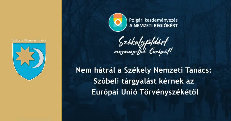 Nemzeti régiók: Szóbeli tárgyalást kér az SZNT az EU-tól
